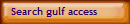Search gulf access