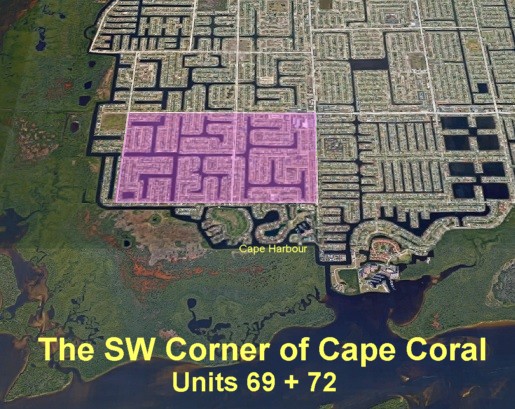 The SW corner of Cape Coral (behind bridges portion) of Units 69 + 72